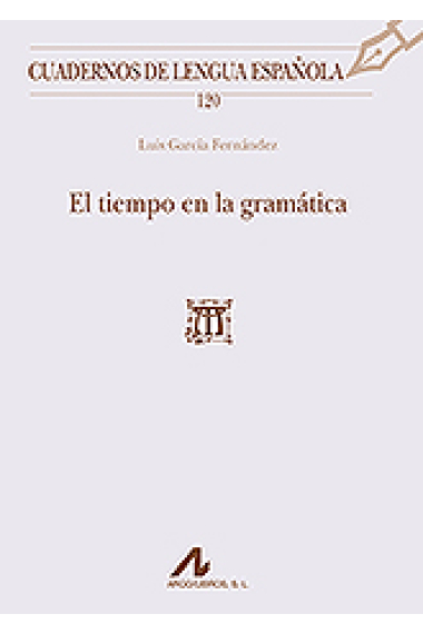 El tiempo en la gramática (120)