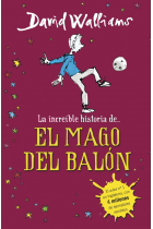 La increíble historia de... El mago del balón