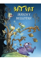 ¡Rayos y bellotas! (Bat Pat)