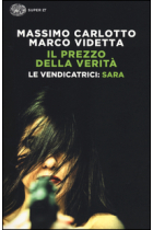 Il prezzo della verità. Le Vendicatrici: Sara