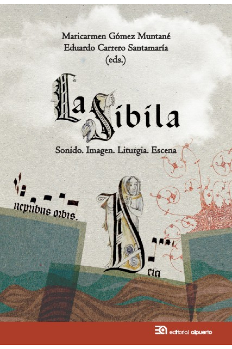 La Sibila. Sonido. Imagen. Liturgia. Escena