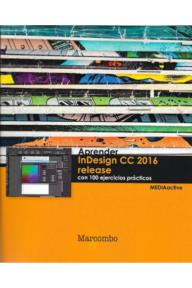 Aprender InDesign CC 2016 release con 100 ejercicios prácticos