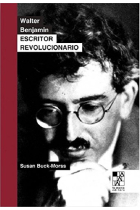 Walter Benjamin: escritor revolucionario