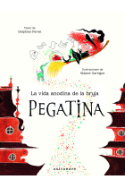 La vida anodina de la Bruja Pegatina