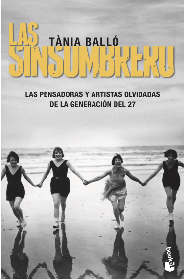 Las Sinsombrero: las pensadoras y artistas olvidadas de la Generación del 27