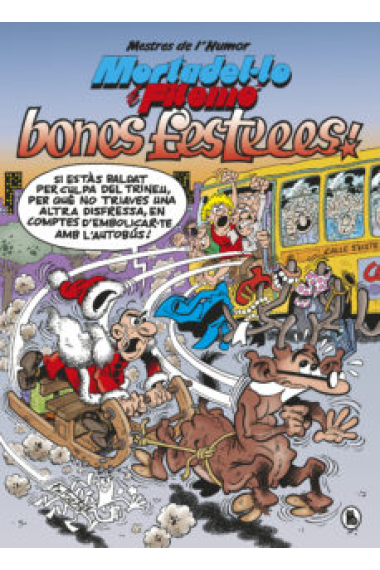 Mortadelo y Filemon. Bones Festes