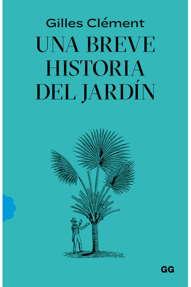 Una breve historia del jardín