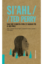 Si'ahl / Ted Perry: Cada part d'aquesta terra és sagrada per al meu poble