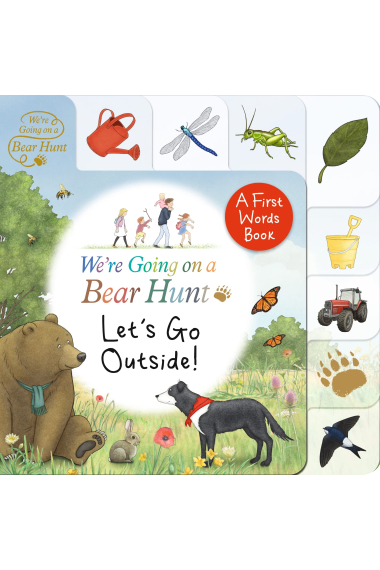 We're Going on a Bear Hunt: Let's Go Outside!: Tabbed board book