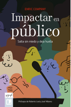 Impactar en público. Salta sin miedo y deja huella