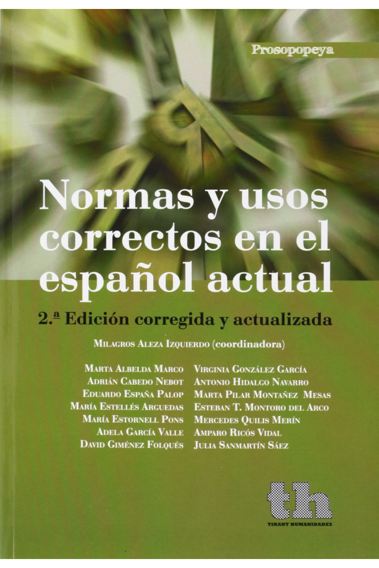 Normas y usos correctos en el español actual (Prosopopeya Manuales)