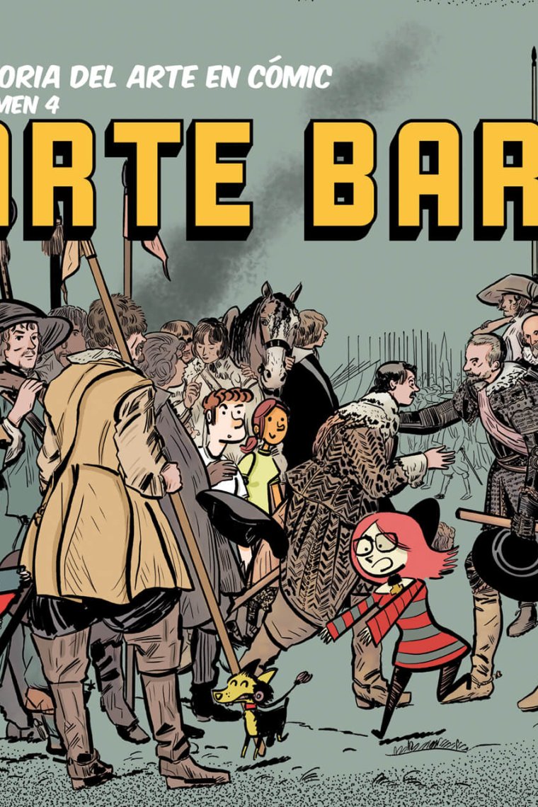 Historia del arte en cómic. Arte Barroco (Vol. 4)