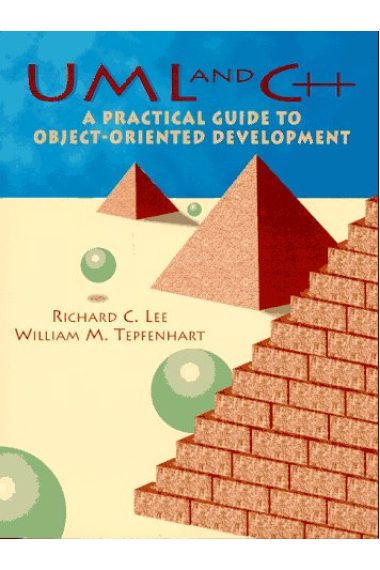 UML and C++ a practical guide to Object-oriented development