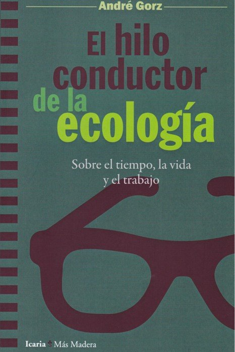 Hilo conductor de la ecologia, el