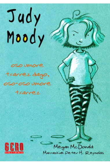 JUDY MOODY. OSO UMORE TXARREZ DAGO