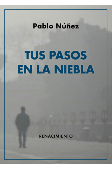 Tus pasos en la niebla