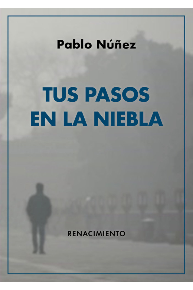 Tus pasos en la niebla