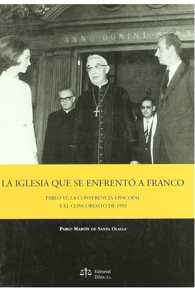 LA IGLESIA QUE SE ENFRENTO A FRANCO