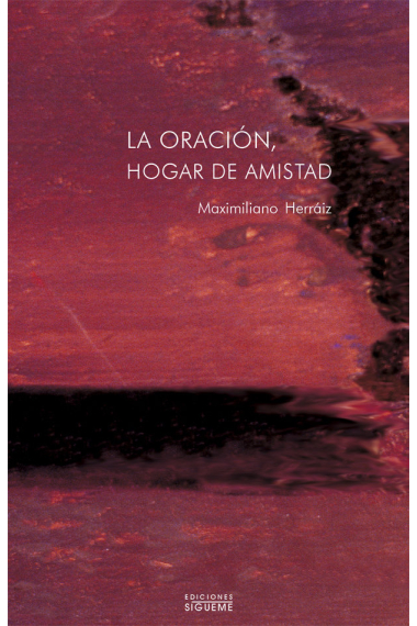 La oración, hogar de amistad