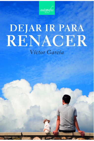 Dejar ir para renacer