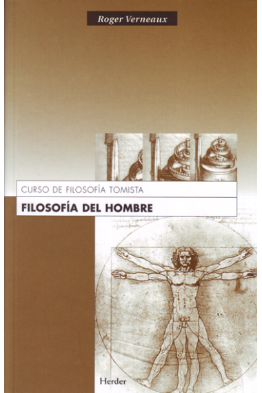 Filosofía del hombre (Curso de filosofía tomista)