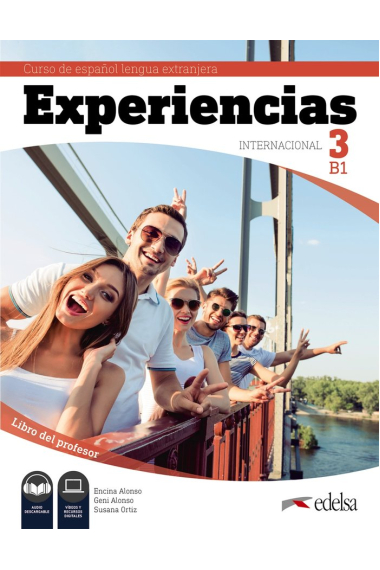 Experiencias Internacional 3 B1. Libro del profesor