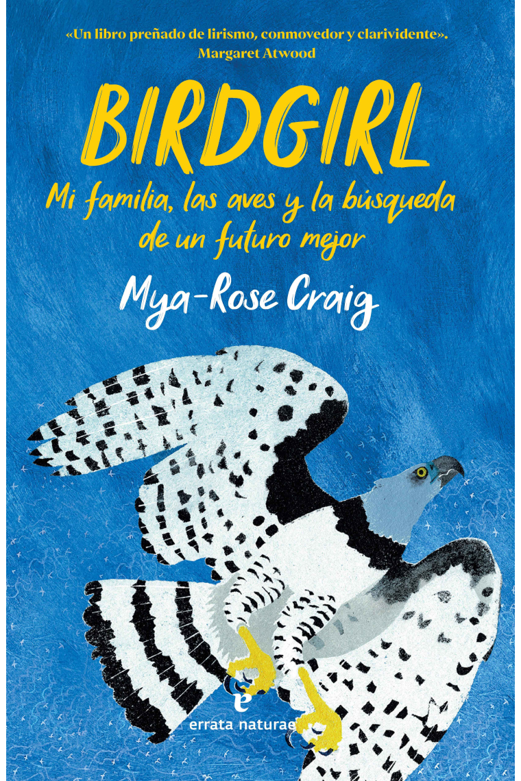 Birdgirl. Mi familia, las aves y la búsqueda de un futuro mejor