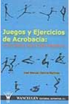 JUEGOS Y EJERCICIOS DE ACROBACIA