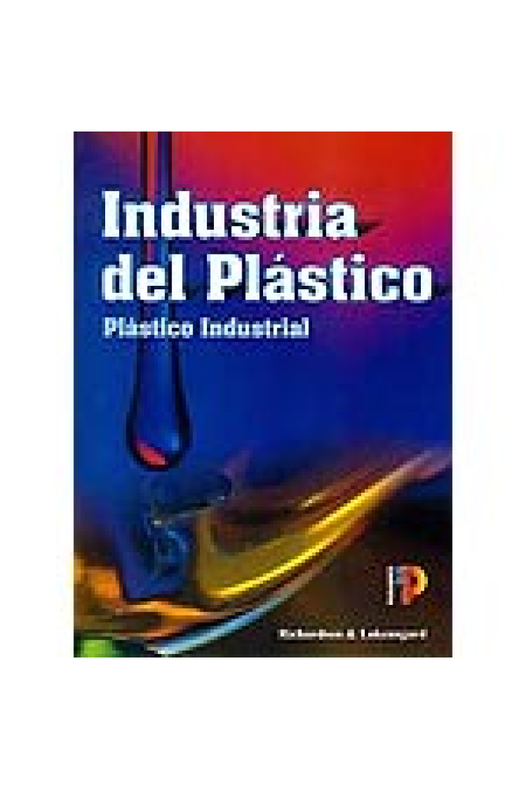 Industria del plástico. Plástico industrial