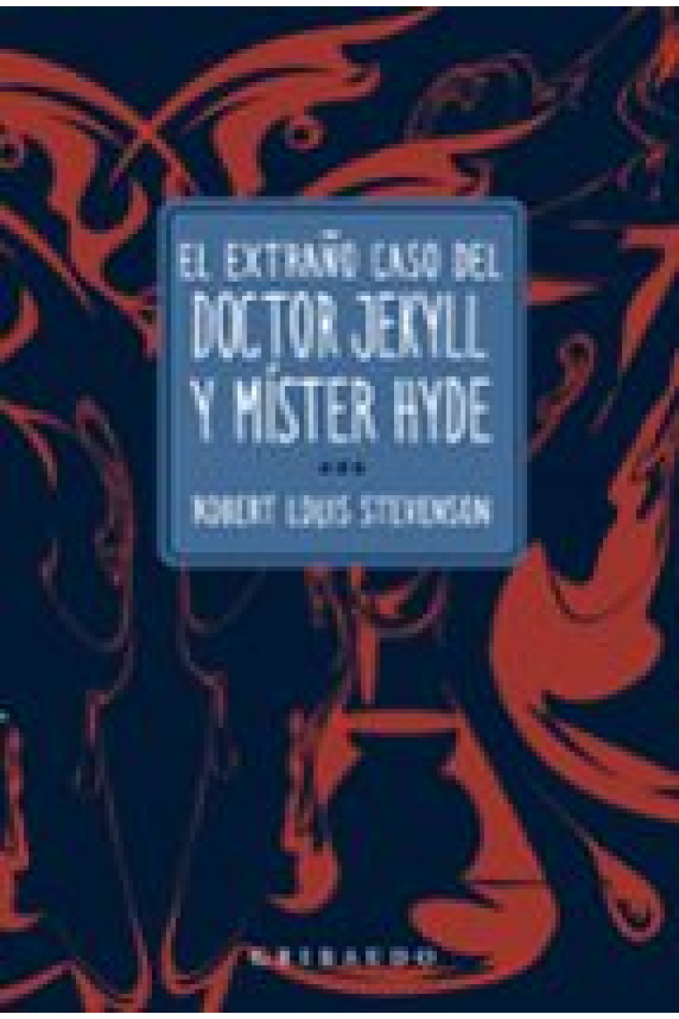El extraño caso del doctor Jekyll y Mister Hyde