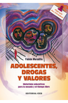 Adolescentes, drogas y valores