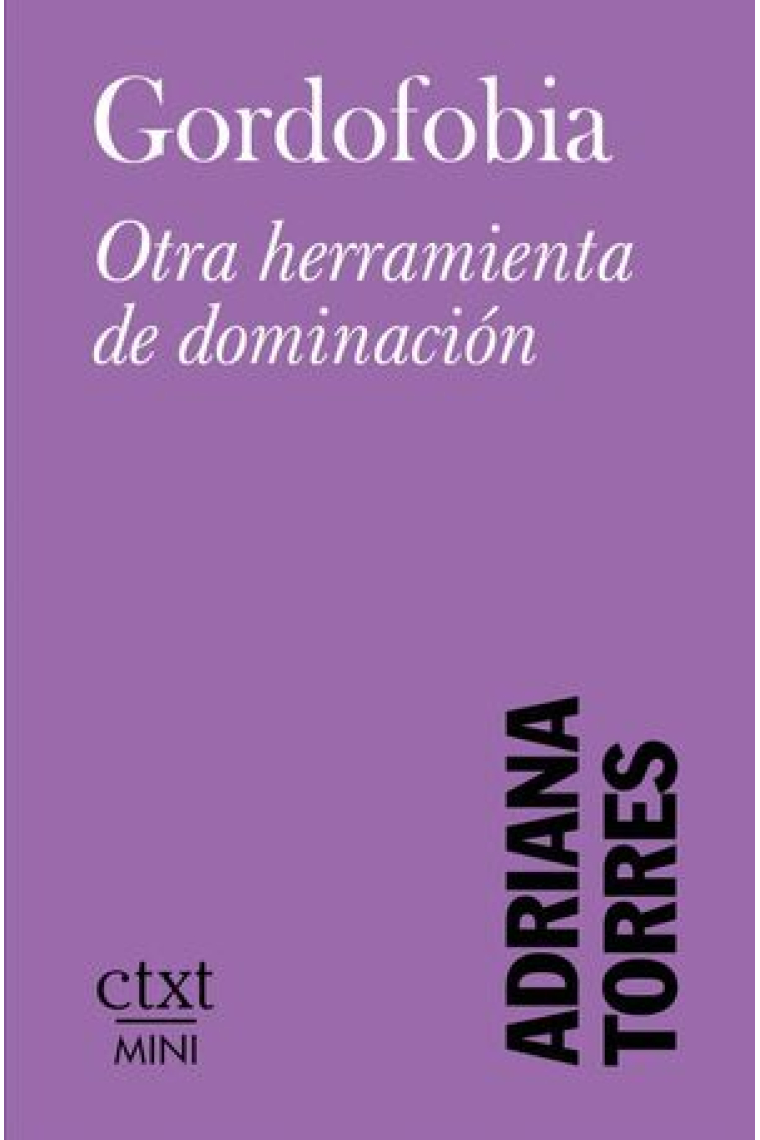 Gordofobia. Otra herramienta de dominación
