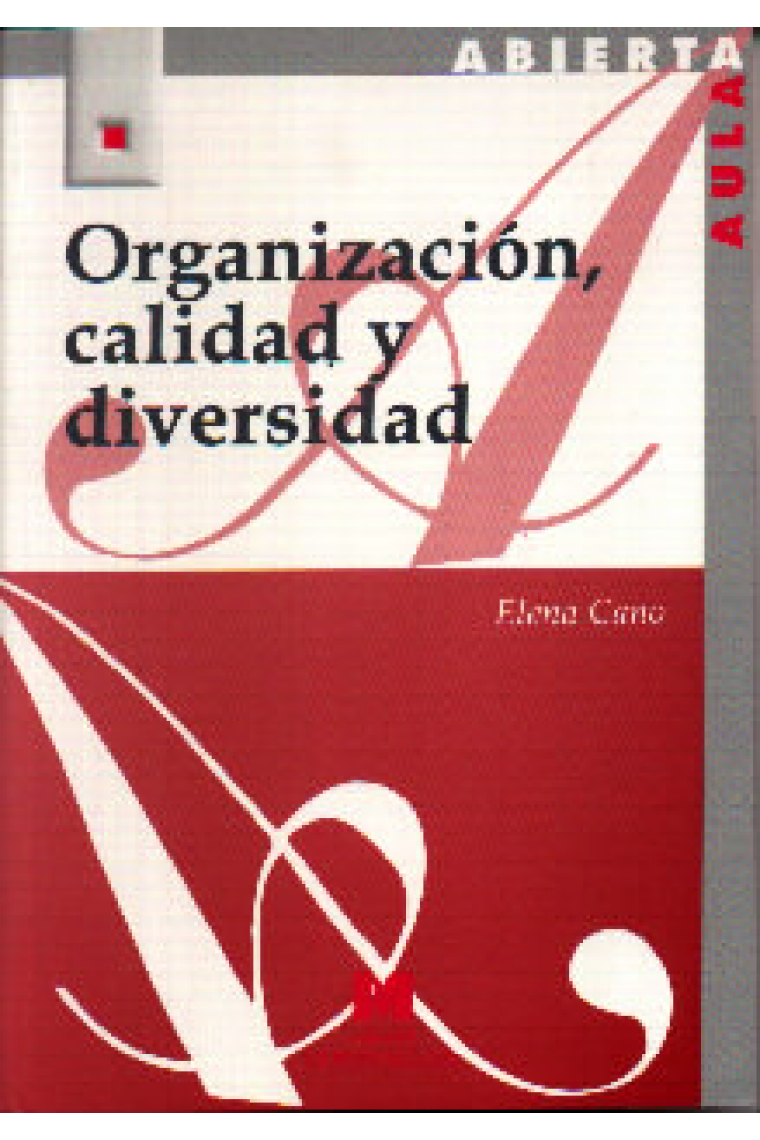 Organización, calidad y diversidad