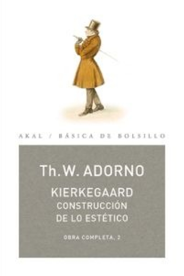 Kierkegaard, construcción de lo estético (Obra completa, 2)