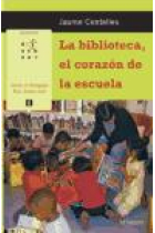 La biblioteca, el corazón de la escuela