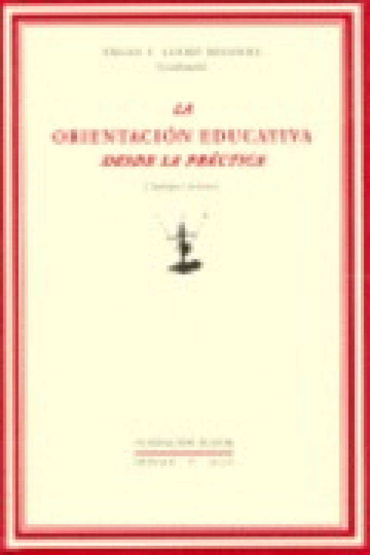 La orientación educativa desde la práctica (incluye CD-ROM)