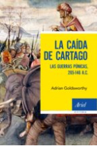 La caída de Cartago. Las Guerras Púnicas, 265-146 a.C.