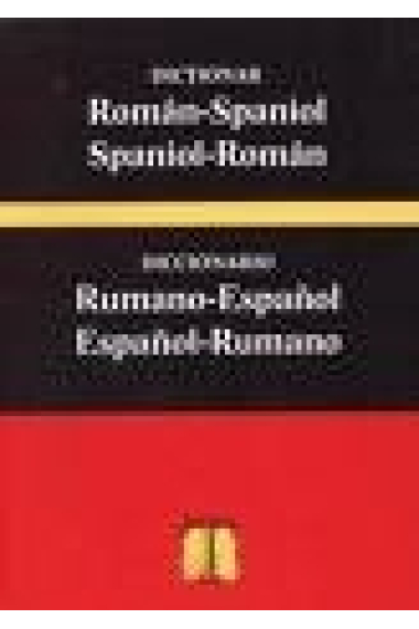 Diccionario Rumano-español/español-rumano- Dictionar Român-spaniol/spaniol-român 2 edición