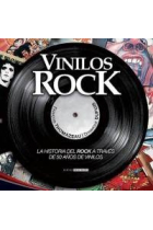 Vinilos rock. La historia del rock a través de 50 años de vinilos