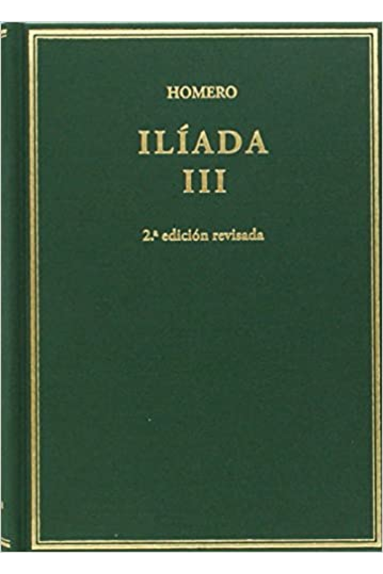 Iliada, Vol. III: Cantos X-XVII