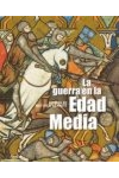 La guerra en la Edad Media