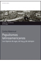 Populismos latinoamericanos. Los tópicos de ayer, hoy y siempre