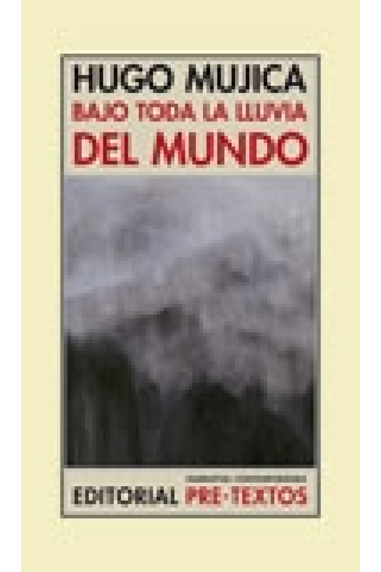 Bajo toda la lluvia del mundo