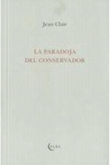 La paradoja del conservador