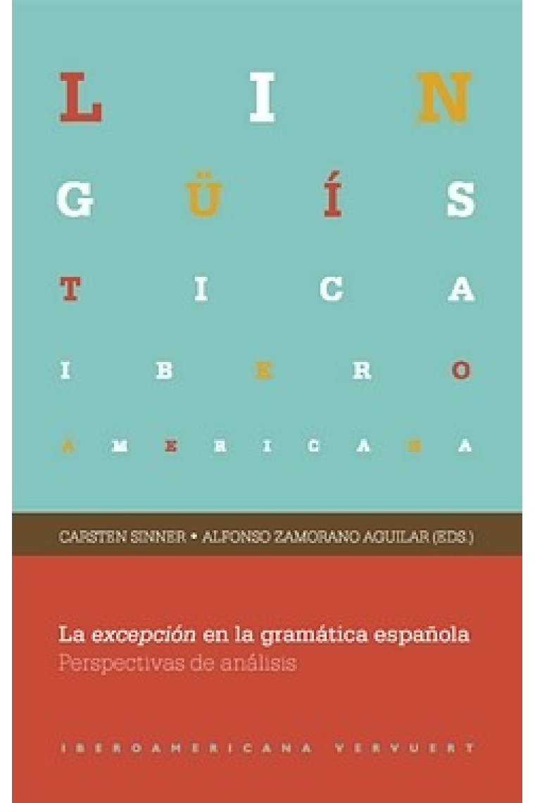 La excepción en la gramática española. Perspectivas de análisis