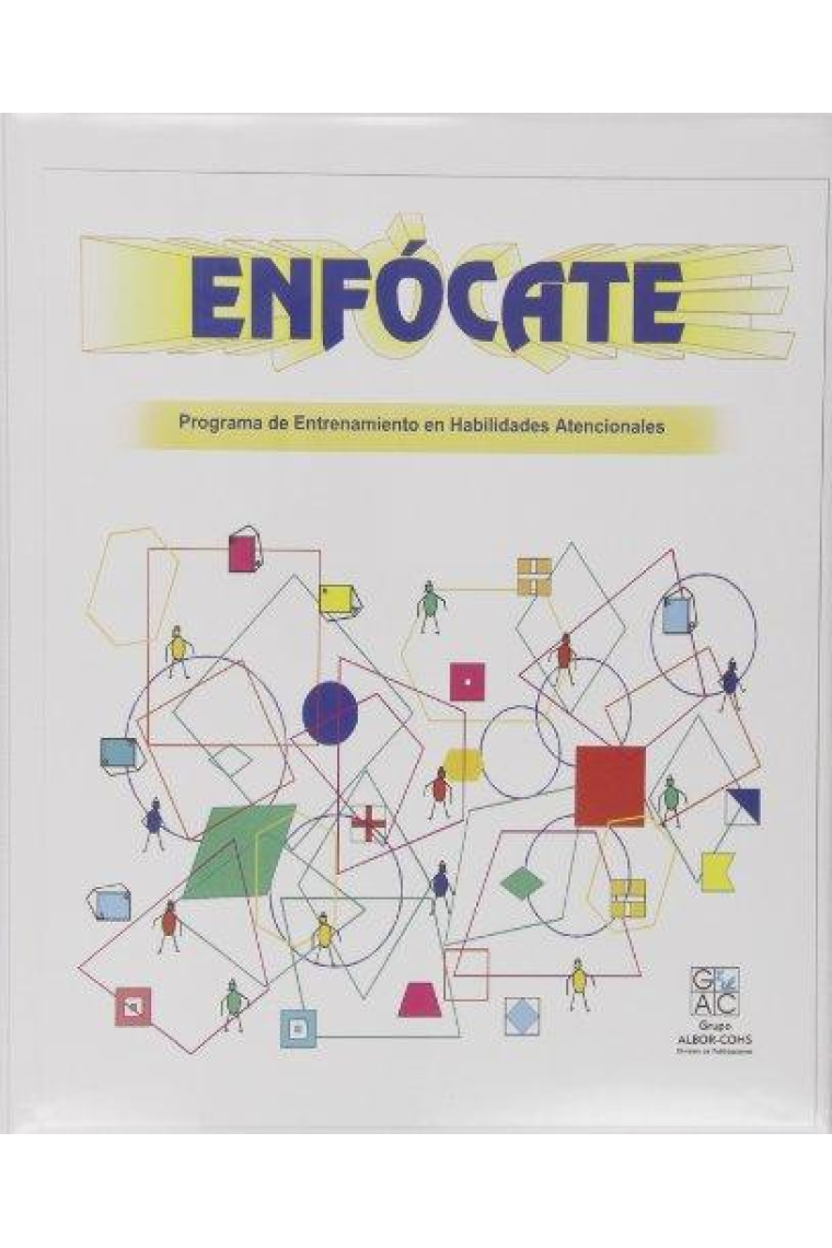 ENFOCATE. Programa de Entrenamiento en Habilidades Atencionales