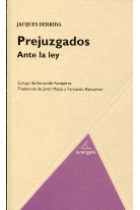 Prejuzgados ante la ley