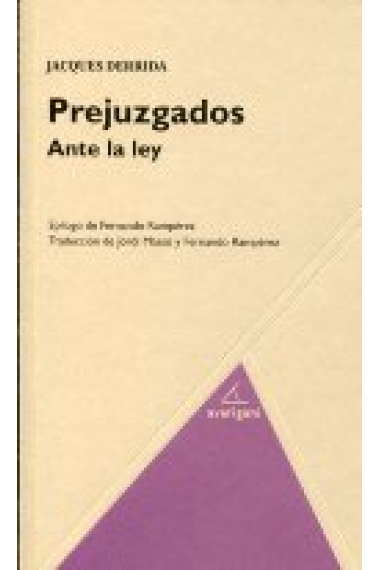 Prejuzgados ante la ley