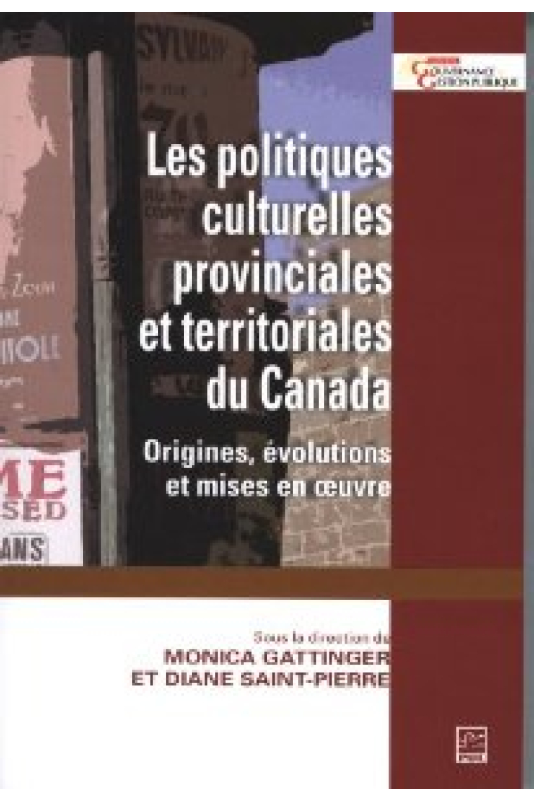 Les politiques culturelles provinciales et territoriales du Canada