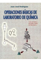 Operaciones basicas de laboratorio de quimica. Ciclo formativo de grado medio de laboratorio